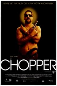 Chopper (2000)