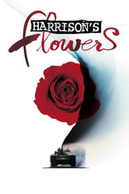 Harrison’s Flowers (2000)