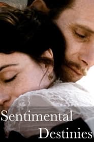 Sentimental Destinies (2000)